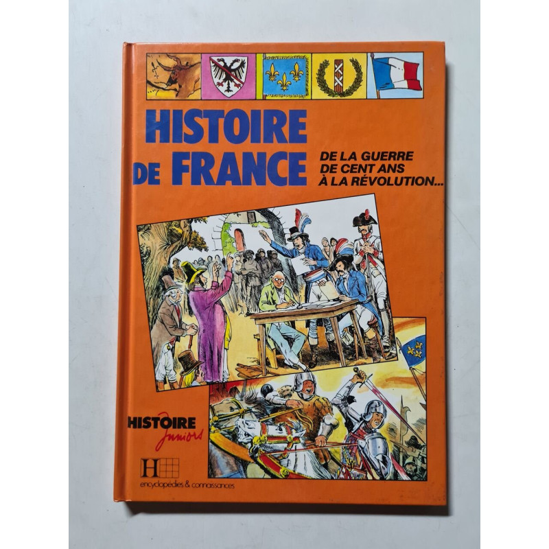 Histoire de France de la guerre de cents ans à la revolution