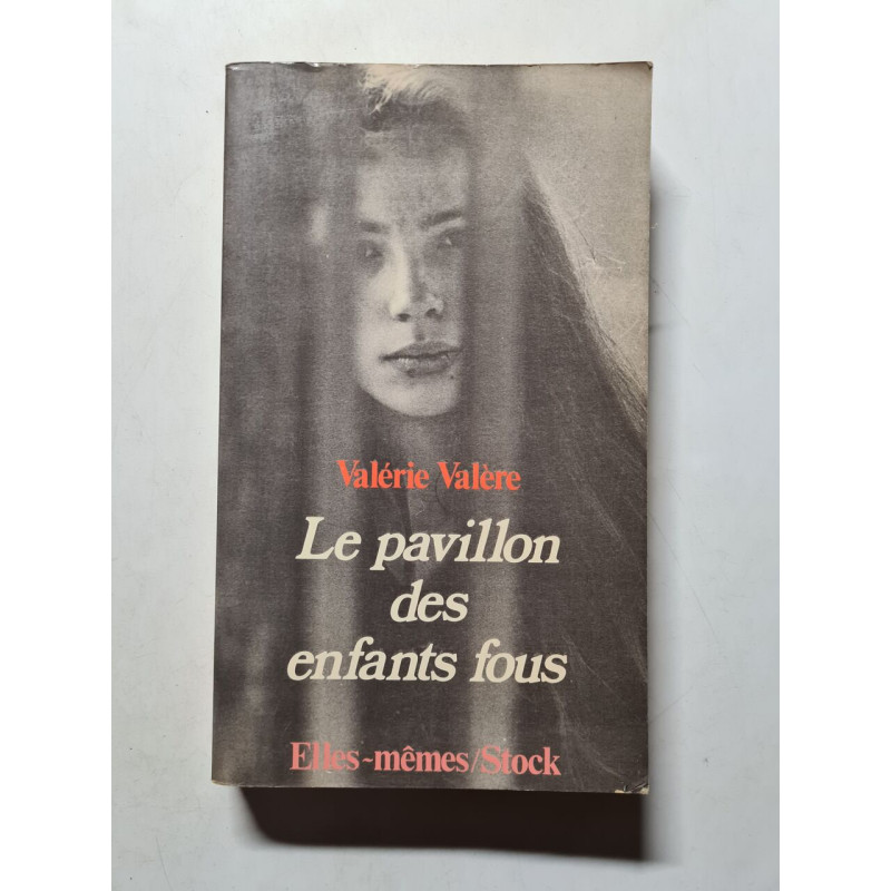 Le pavillon des enfants fous