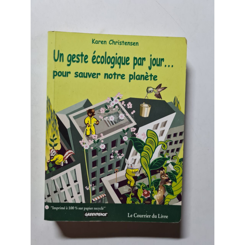 Un geste écologique par jour… pour sauver notre planète