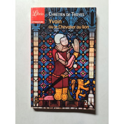Yvain ou le chevalier au lion/Francais moderne/Traduction Michel Rouss