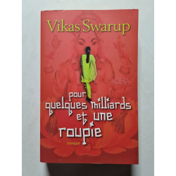 Pour quelques milliards et une roupie