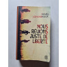 Nous réunions juste de liberté