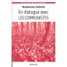 En dialogue avec les communistes : Textes missionnaires Volume 6