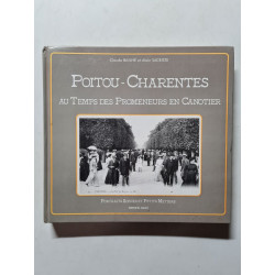 Poitou-Charentes au temps des promeneurs en canotier