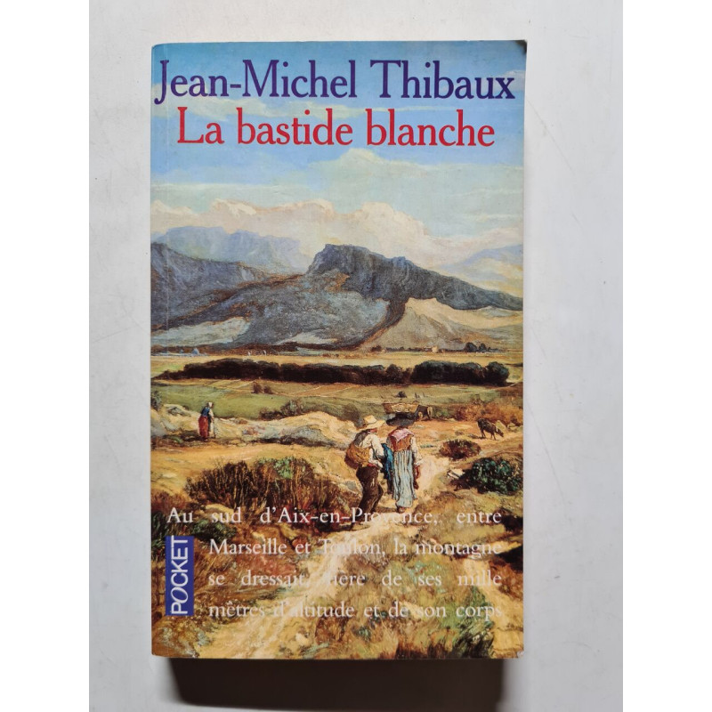 La bastide blanche (tome 1)
