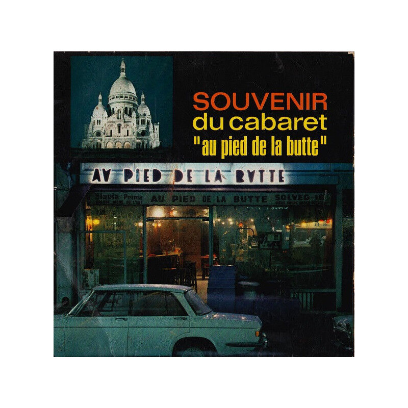Souvenir Du Cabaret : Au Pied De La Butte