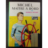 Michel maître à bord