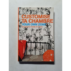 Customise ta chambre: Your own zone (custom) made in Paris