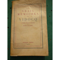 Les vrais mémoires de Vidocq présentés et commentés par Jean...