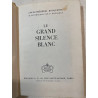 Le grand silence blanc