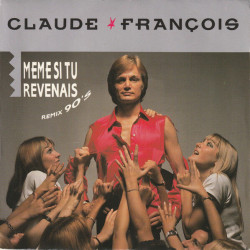 Même Si Tu Revenais Remix 90's