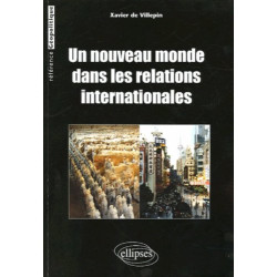 Un nouveau monde dans les relations internationales