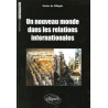 Un nouveau monde dans les relations internationales