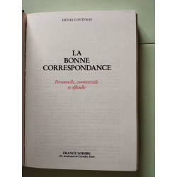 La bonne correspondance personnelle commerciale et officielle