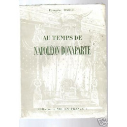 Au temps de Napoléon Bonaparte