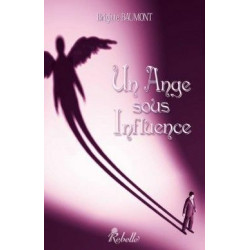 Un ange sous influence