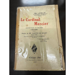 Le Cardinal Mercier - archevêque de Malines 1851-1926 --- nouvelle...
