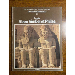 Revue Grands monuments 19 egypte Abou Simbel et Philae hachette