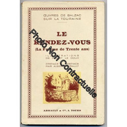 Les Oeuvres de Balzac sur la Touraine. Le Rendez-vous : ....