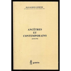 LEFEBVRE jean jacques ancêtres ET CONTEMPORAINS 1690 1970 éd 1979