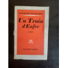 Jacques Tournier Un Train d'enfer envoi de l'auteur