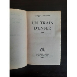 Jacques Tournier Un Train d'enfer envoi de l'auteur