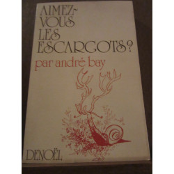 aimez vous les escargots