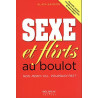 Sexe et flirts au boulot - Non merci ! Ou... Pourquoi pas