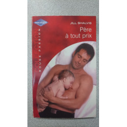 Père à tout prix