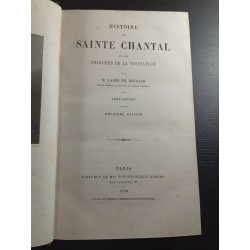 Histoire de sainte chantal et des origines de la visitation tome...