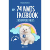 Les 74 amis facebook insupportables