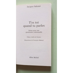 T'Es Toi Quand Tu Parles - Jalons pour une Grammaire Relationnelle