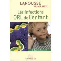 Les infections ORL de l'enfant