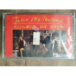 John Mellencamp Whenever we wanted Cassette Audio-K7 NEUVE SOUS...