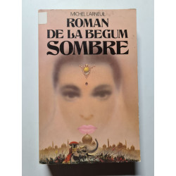 Le Roman de la Bégum Sombre
