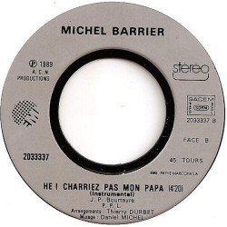 Hé... Charriez Pas Mon Papa