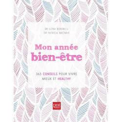 Mon année bien-être : 365 conseils pour vivre mieux et healthy