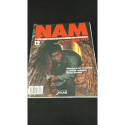 Nam l'histoire vécue de la guerre du viet-nam 1965-1975 Nº12