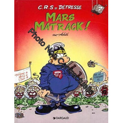 C.R.S détresse tome 7 : Mars matrack