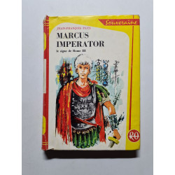 Marcus Imperator le digne de Rome III