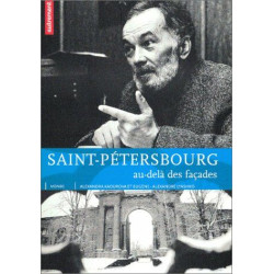 Saint-Pétersbourg : Au-delà des façades