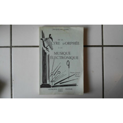 Jacqueline JAMIN De la lyre d' Orphée à la musique électronique