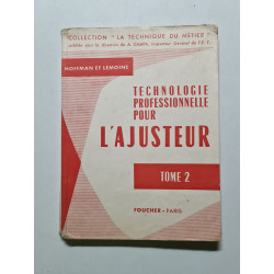 Technologie professionnelle pour l'ajusteur tome 2