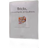 Bricks croustillants et croustillants