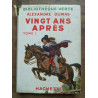 Vingt ans après Tome 1 hachette