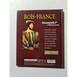 Les Rois de France: françois Ier le pere des lettres