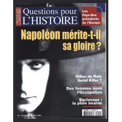 Questions pour l'Histoire n1 de Napoléon mérite t il sa gloire NEUF