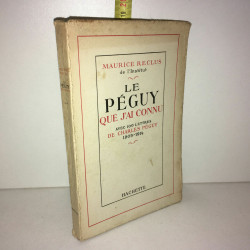 Maurice Reclus LE QUE J'AI CONNU 100 lettres 1905 1914