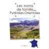 Les noms de famille des Pyrénées-Orientales