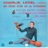 Charlie Level Chante Les Coqs D'or de la Chanson